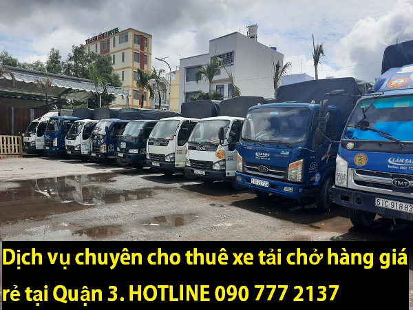 Cho thuê xe tải chở hàng giá rẻ tại Quận 3