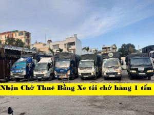 Nhận Chở Thuê Xe Tải Chở Hàng 1 Tấn