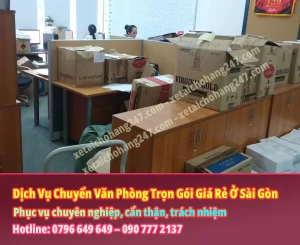 Dịch Vụ Chuyển Văn Phòng Trọn Gói Giá Rẻ Ở Sài Gòn