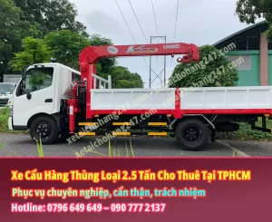 Xe Cẩu Hàng Thùng Loại 2.5 Tấn Cho Thuê Tại TPHCM