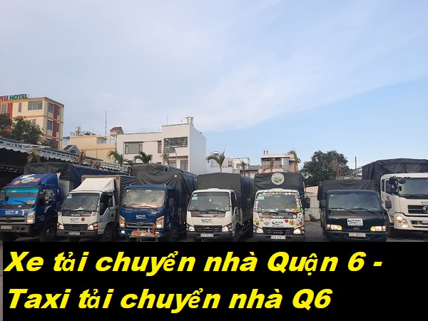 Xe Tải Chuyển Nhà Tại Quận 6