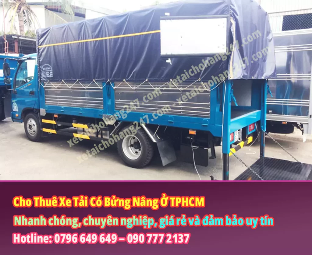 Cho Thuê Xe Tải Có Bửng Nâng Ở TPHCM