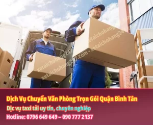 Dịch Vụ Chuyển Văn Phòng Trọn Gói Quận Bình Tân