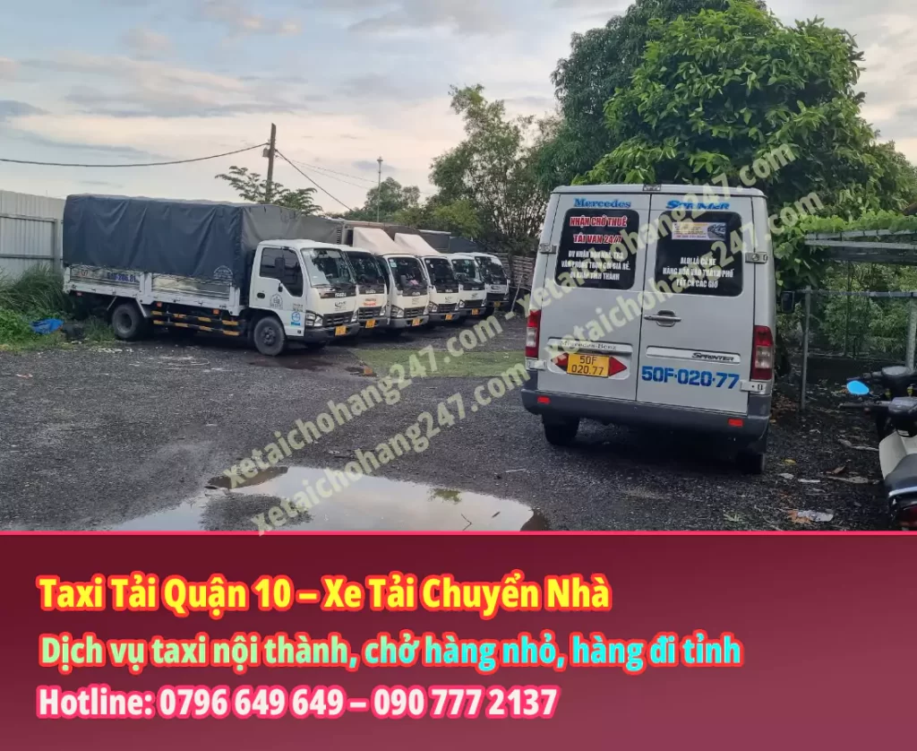 Taxi Tải Quận 10 - Xe Tải Chuyển Nhà