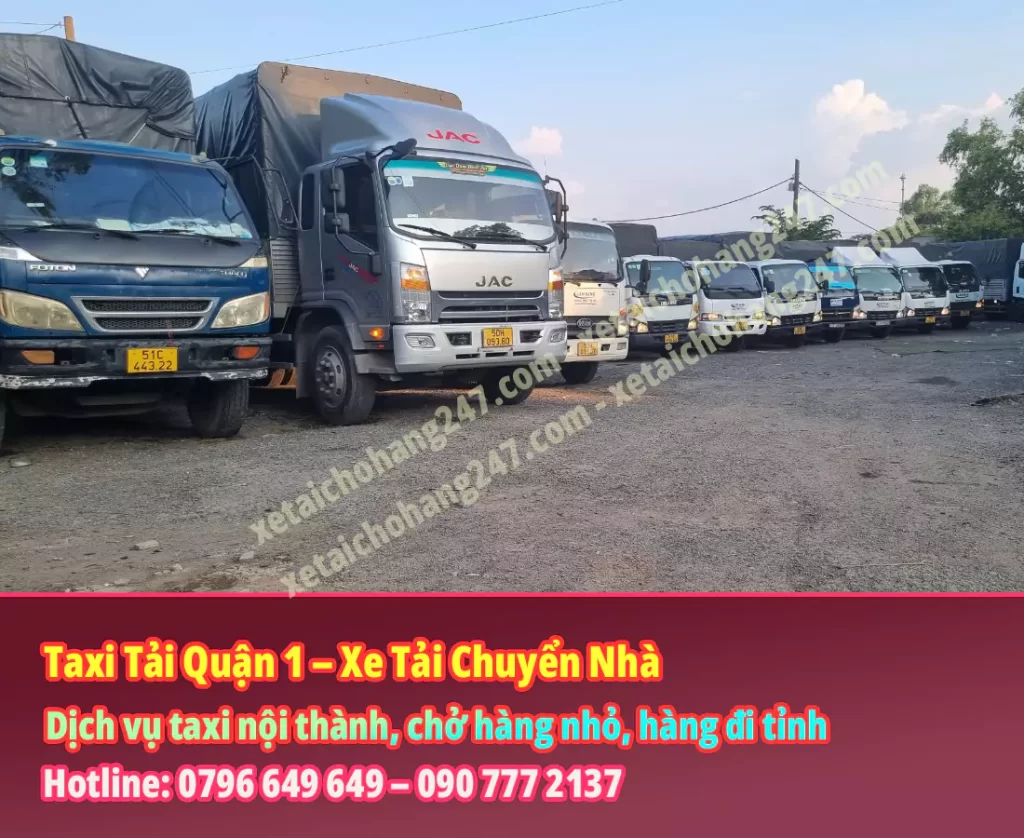 Taxi Tải Quận 1 – Xe Tải Chuyển Nhà