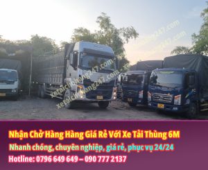 Nhận Chở Hàng Hàng Giá Rẻ Với Xe Tải Thùng 6M