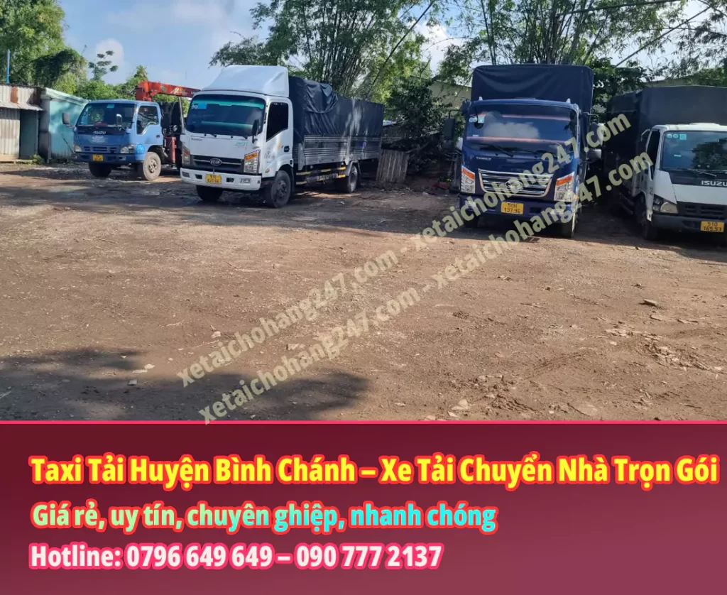 Taxi Tải Huyện Bình Chánh - Xe Tải Chuyển Nhà Trọn Gói