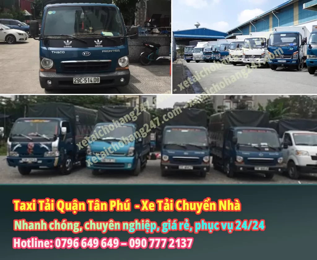 Taxi Tải Quận Tân Phú - Xe Tải Chuyển Nhà