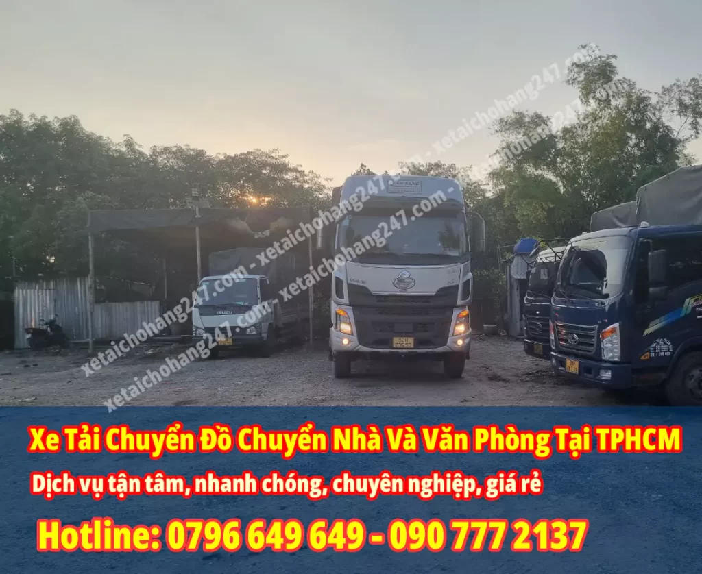 Xe Tải Chuyển Đồ Chuyển Nhà Và Văn Phòng Tại TPHCM