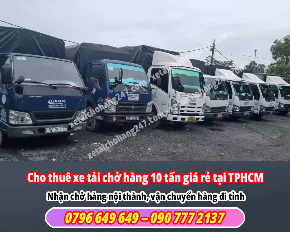 Cho Thuê xe tải 10 tấn giá rẻ tại tphcm – GIÁ RẺ VÀ UY TÍN
