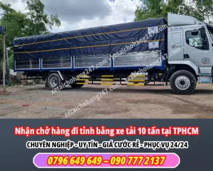 Nhận chở hàng đi tỉnh bằng xe tải 10 tấn tại TPHCM