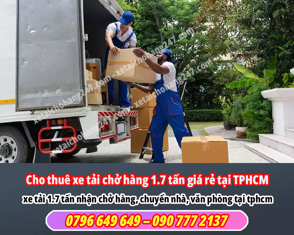 Cho thuê xe tải chở hàng 1.7 tấn giá rẻ tại TPHCM