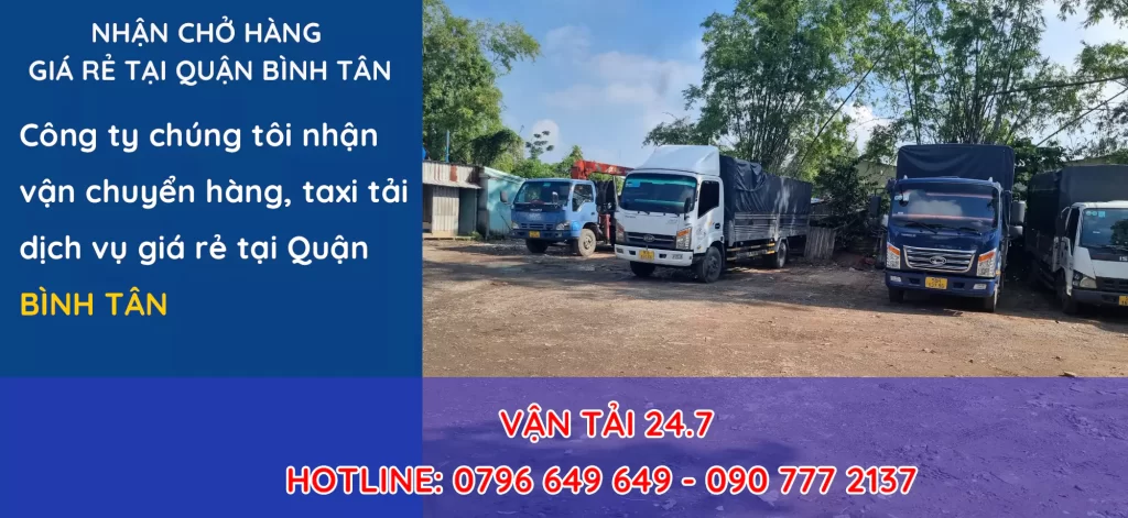 Dịch vụ nhận chở hàng tại Quận Bình Tân