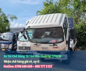 Xe Tải Chở Hàng 10 Tấn Cho Thuê Tại TPHCM