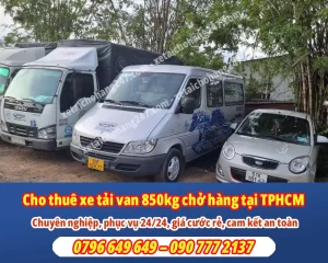 Dịch vụ cho thuê xe tải van chở hàng 850kg tại TPHCM