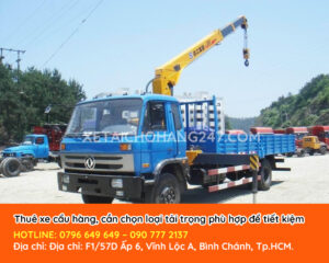 Thuê xe cẩu hàng cần chú ý đến tải trọng để tiết kiệm tối đa chi phi