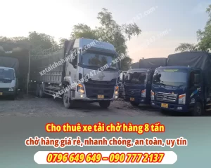 Cho thuê xe tải chở hàng 8 tấn – vận tải và chuyển nhà 24/7