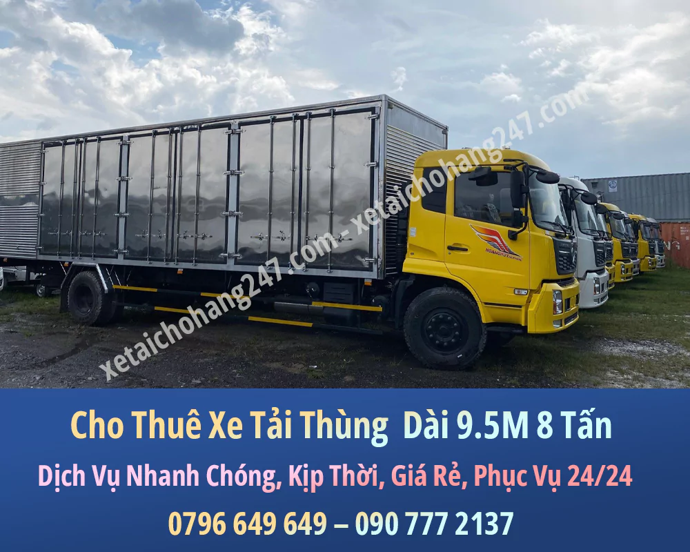 Cho Thuê Xe Tải Thùng Dài 9.5M 8 Tấn