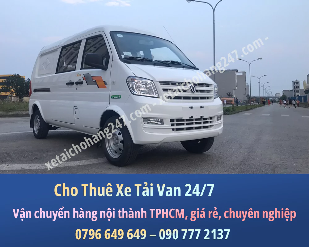 Cho Thuê Xe Tải Van 24/7