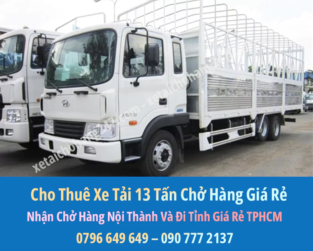 Bảng Báo Giá Cho Thuê Xe Tải Chở Hàng 13 Tấn