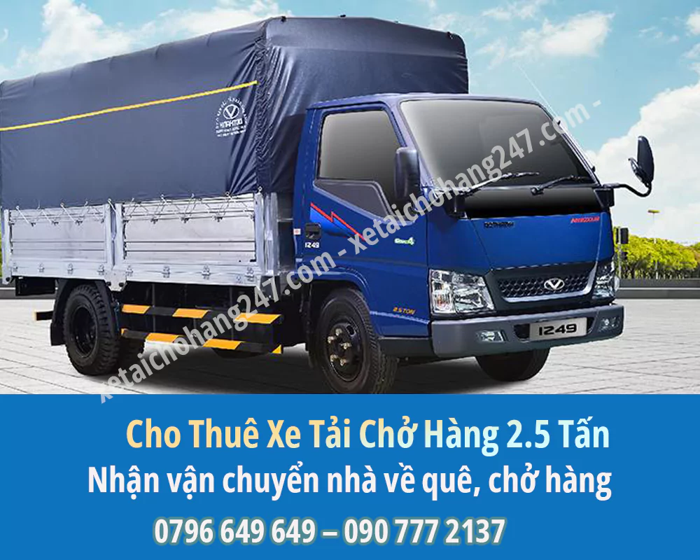 Bảng Báo Giá Cho Thuê Xe Tải Chở Hàng 2.5 Tấn