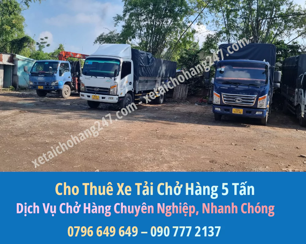 Bảng Báo Giá Cho Thuê Xe Tải Chở Hàng 5 Tấn