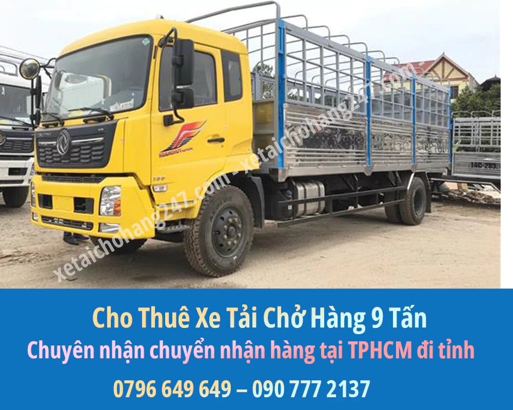 Bảng Báo Giá Cho Thuê Xe Tải Chở Hàng 9 Tấn
