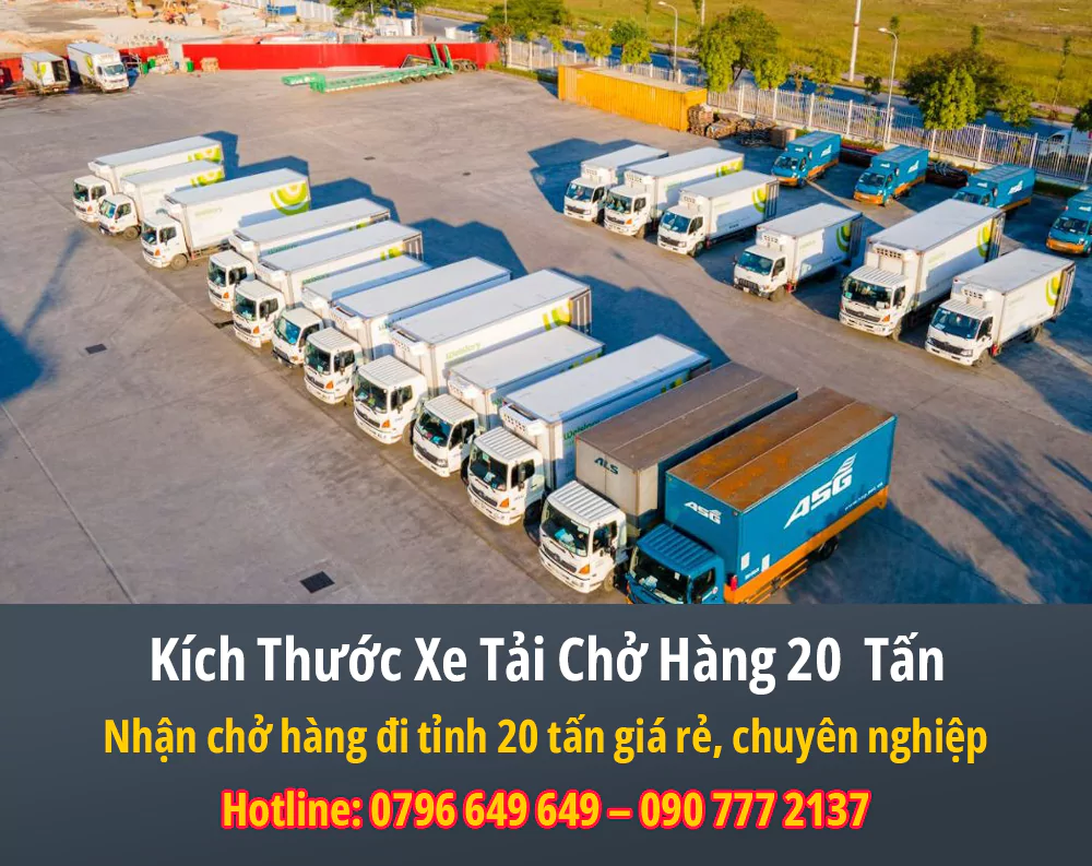 Kích Thước Xe Tải Chở Hàng 20 Tấn