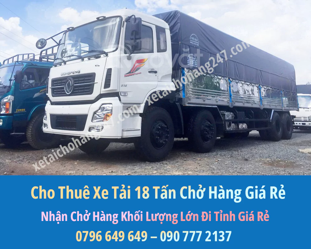 Bảng Báo Giá Cho Thuê Xe Tải Chở Hàng 18 Tấn