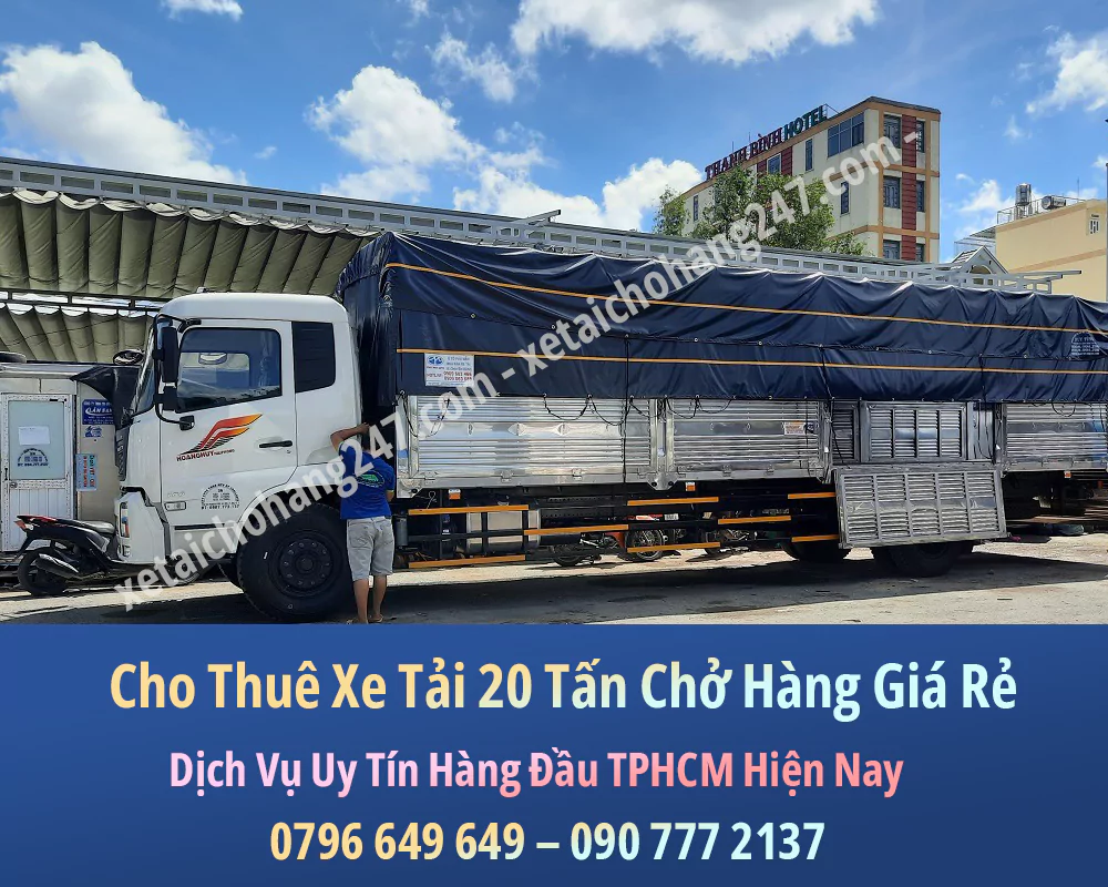 Bảng Báo Giá Cho Thuê Xe Tải Chở Hàng 20 Tấn