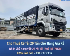 Bảng Báo Giá Cho Thuê Xe Tải Chở Hàng 20 Tấn