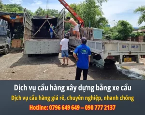 Dịch vụ cẩu hàng xây dựng bằng xe cẩu
